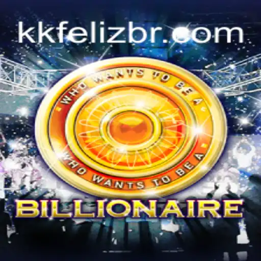 Exploring the Exciting World of Billionaire: A Comprehensive Guide to Brazil's Trusted KK Feliz Cassino Online