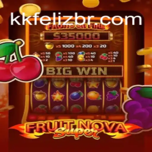 Exploring the Exciting World of FruitNovaSuper: A Trusted Online Casino Game
